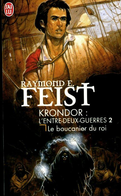 Livrenpoche : Les nouvelles chroniques de Krondor Tome II : Le boucanier du roi - Raymond Elias Feist - Livre
