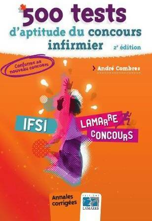 Livrenpoche : 500 tests d'aptitude du concours infirmier - André Combres - Livre