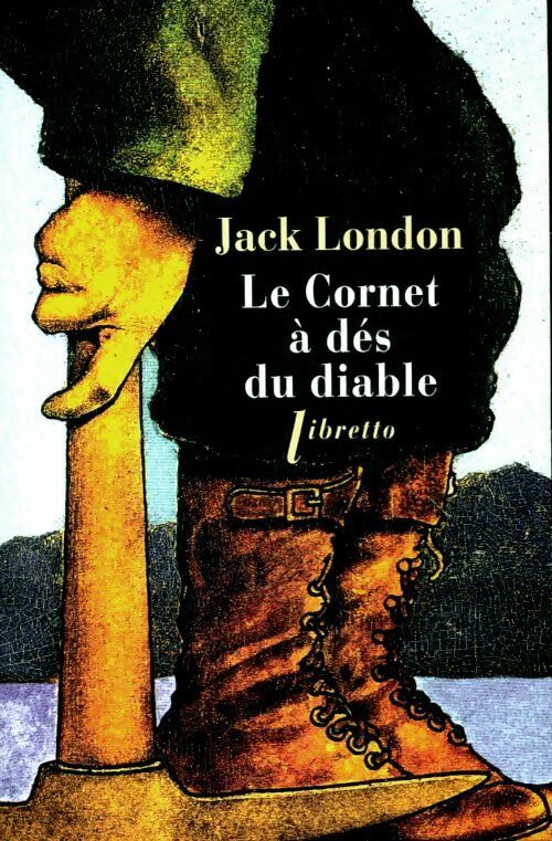 Livrenpoche : Le cornet à dés du diable - Jack London - Livre
