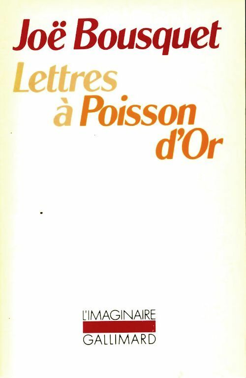 Livrenpoche : Lettres à poisson d'or - Joë Bousquet - Livre