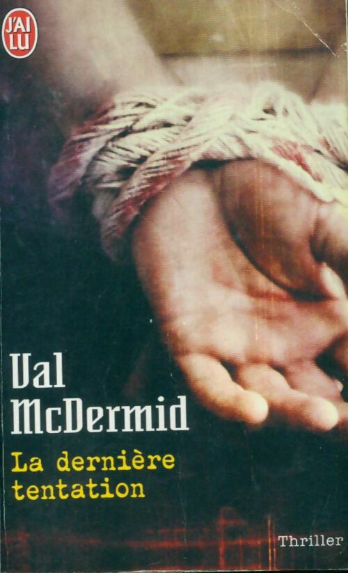 Livrenpoche : La dernière tentation - Val McDermid - Livre