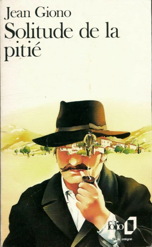 Livrenpoche : Solitude de la pitié - Jean Giono - Livre