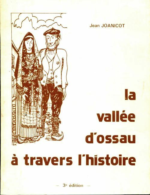 Livrenpoche : La vallée d'Ossau à travers l'histoire - Jean Joanicot - Livre