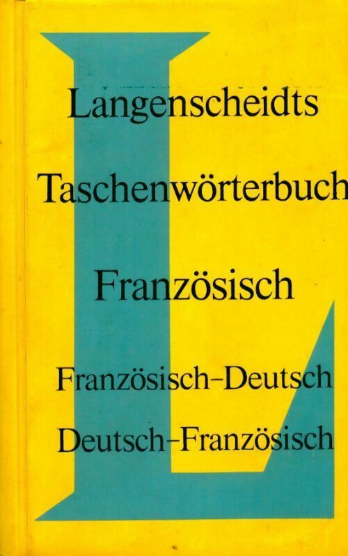 Livrenpoche : Langenscheidts taschenwörterbuch : Französisch-deutsch / Deutsch-Französisch - Collectif - Livre