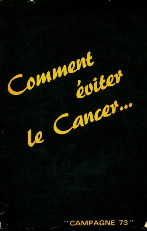 Livrenpoche : Comment éviter le cancer - Collectif - Livre