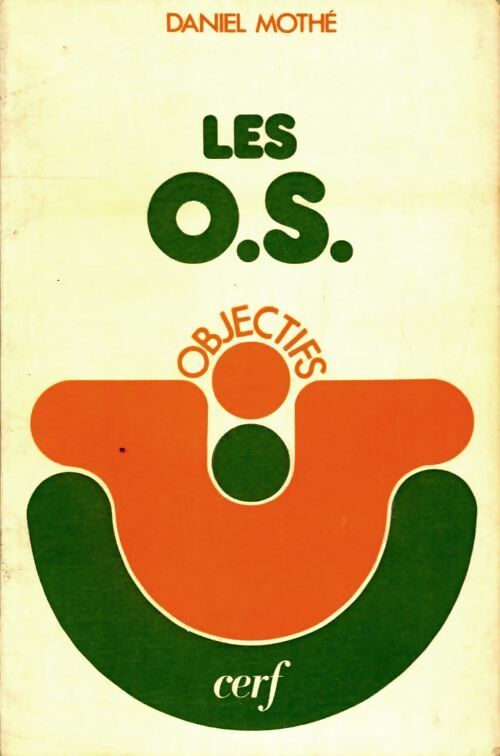 Les O.S. - Daniel Mothé -  Poche Cerf - Livre
