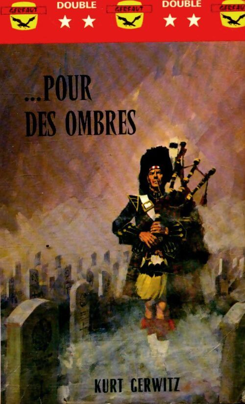 ...Pour des ombres - Kurt Gerwitz - Livre