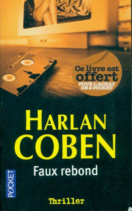 Livrenpoche : Faux rebond - Harlan Coben - Livre