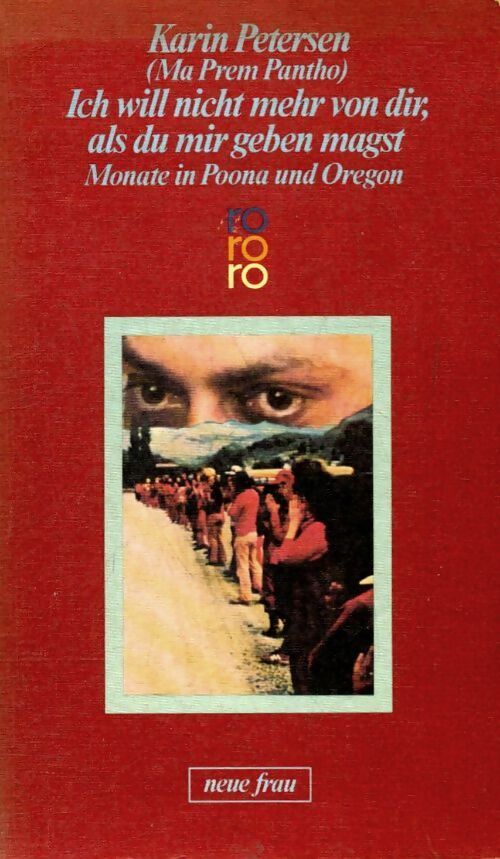Livrenpoche : Ich will nicht mehr von dir als du mir geben magst - Karin Petersen - Livre