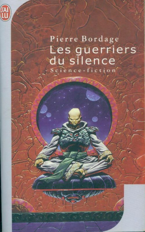 Livrenpoche : Les guerriers du silence Tome I - Pierre Bordage - Livre