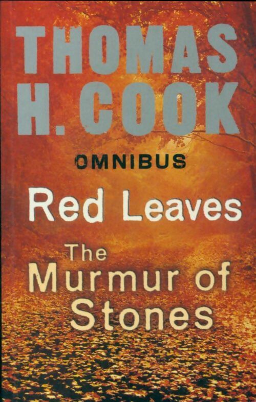 Livrenpoche : Red leaves / The murmur of stones - Thomas H. Cook - Livre