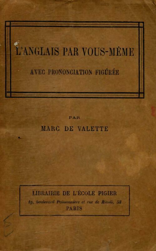 Livrenpoche : L'anglais par vous-même - Marc De Valette - Livre