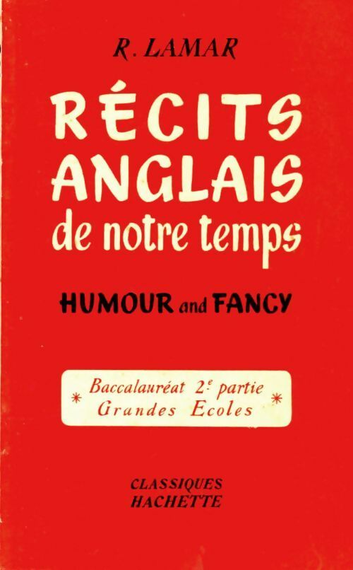 Livrenpoche : Récits anglais de notre temps - R. Lamar - Livre
