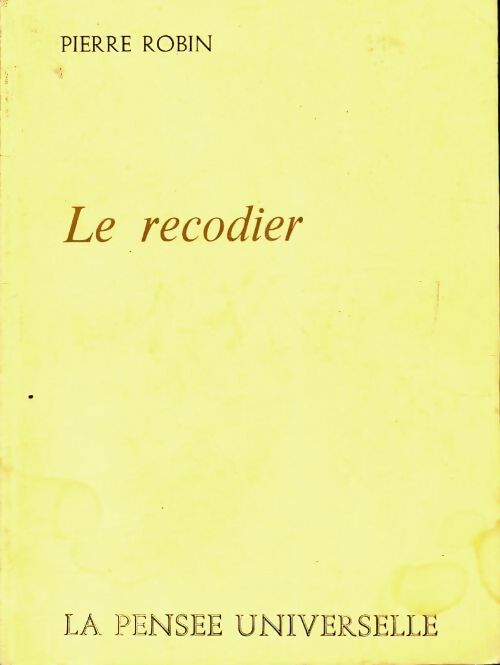 Livrenpoche : Le recodier - Pierre Robin - Livre