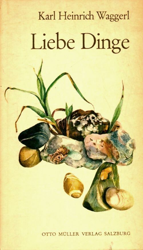 Livrenpoche : Liebe Dinge - K.H. Waggerl - Livre