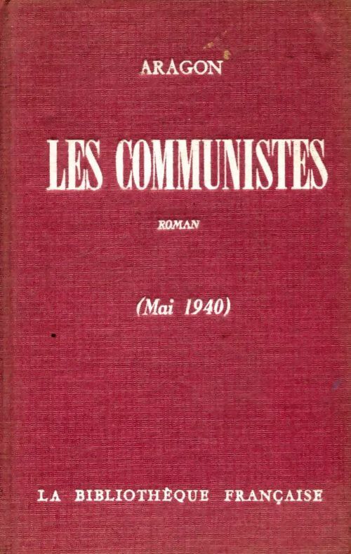 Livrenpoche : Les communistes Tome V  - Louis Aragon - Livre