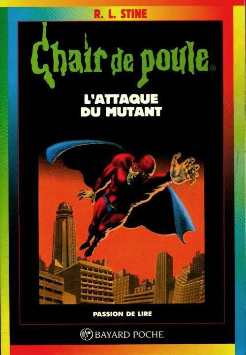 L'attaque du mutant - Robert Lawrence Stine -  Chair de Poule - Livre