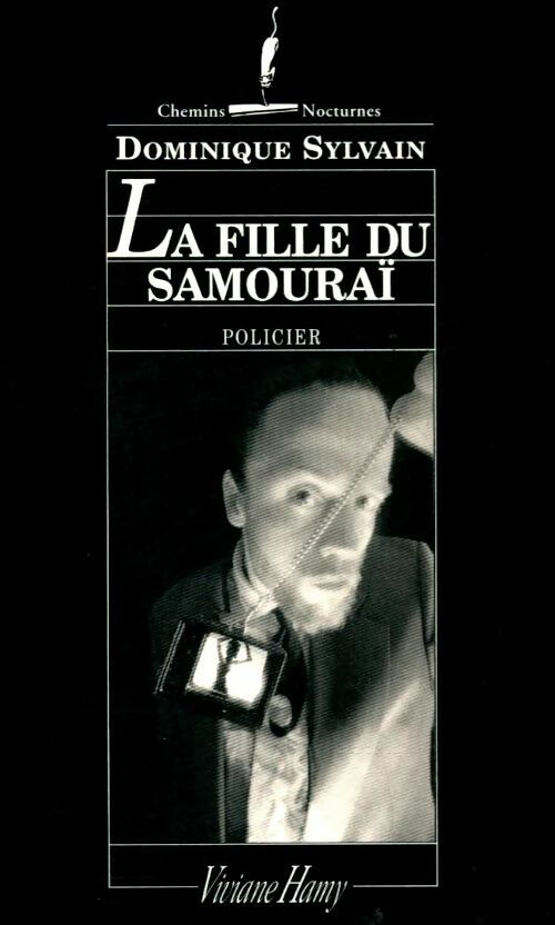 Livrenpoche : La fille du samouraï - Dominique Sylvain - Livre