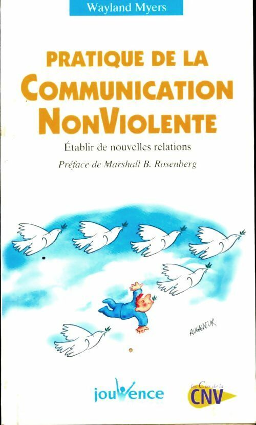 Livrenpoche : Pratique de la communication non-violente - Wayland Myers - Livre