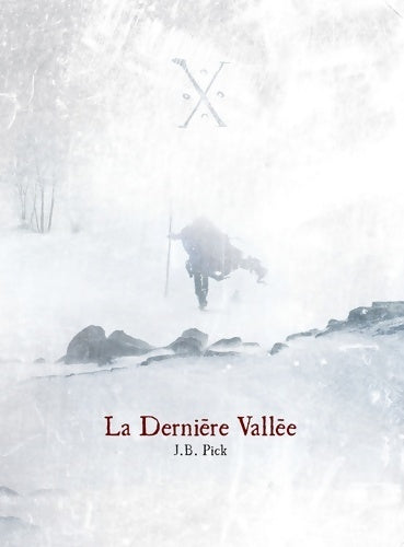 Livrenpoche : La dernière vallée - John Barclay Pick - Livre
