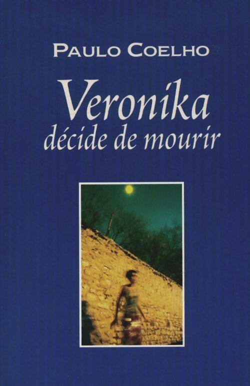 Veronika décide de mourir - Paulo Coelho -  France Loisirs GF - Livre