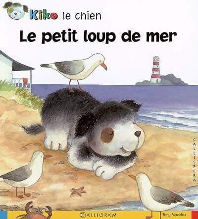 Livrenpoche : Le petit loup de mer - Tony Maddox - Livre