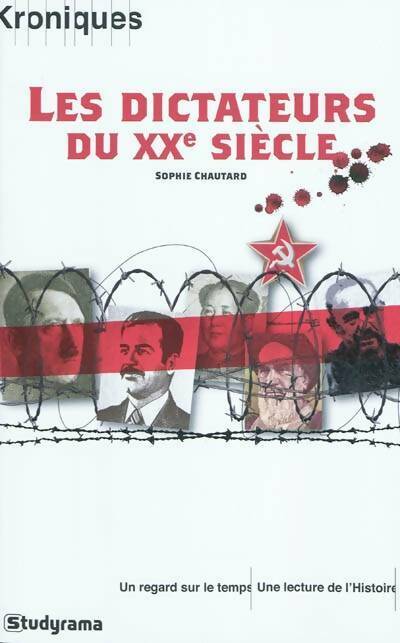 Livrenpoche : Les dictateurs du XXe siècle - Sophie Chautard - Livre
