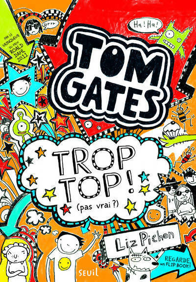 Livrenpoche : Tom Gates Tome IV trop top ! (pas vrai ?) - Liz Pichon - Livre