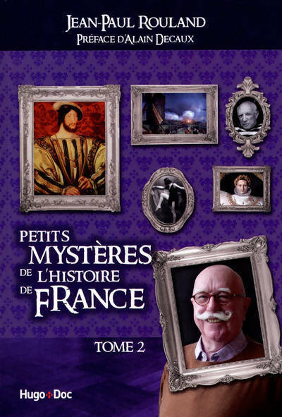 Livrenpoche : Petits mystères histoire Tome II : - Jean-Paul Rouland - Livre
