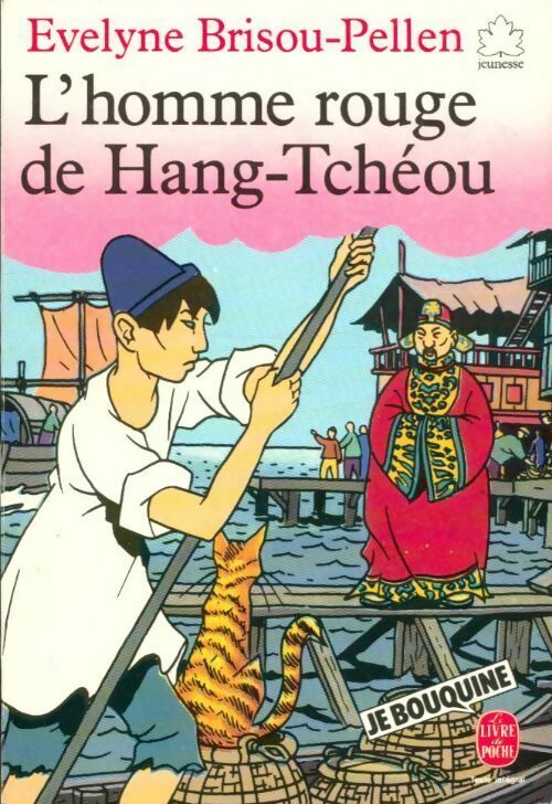 Livrenpoche : L'homme rouge de Hang-Tchéou - Evelyne Brisou-Pellen - Livre