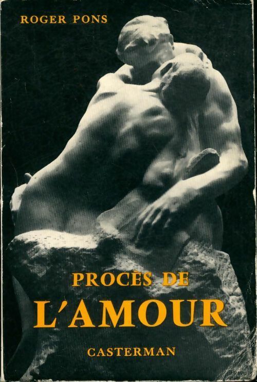 Livrenpoche : Procès de l'amour - Roger Pons - Livre