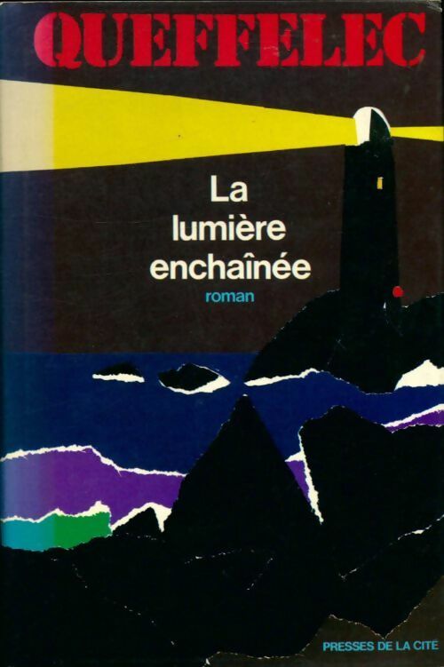 Livrenpoche : La lumière enchaînée - Henri Quéffelec - Livre