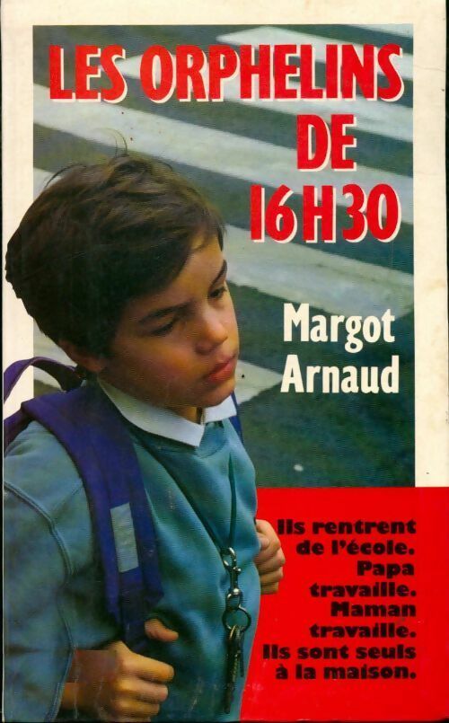 Livrenpoche : Les orphelins de 16h30 - Margot Arnaud - Livre