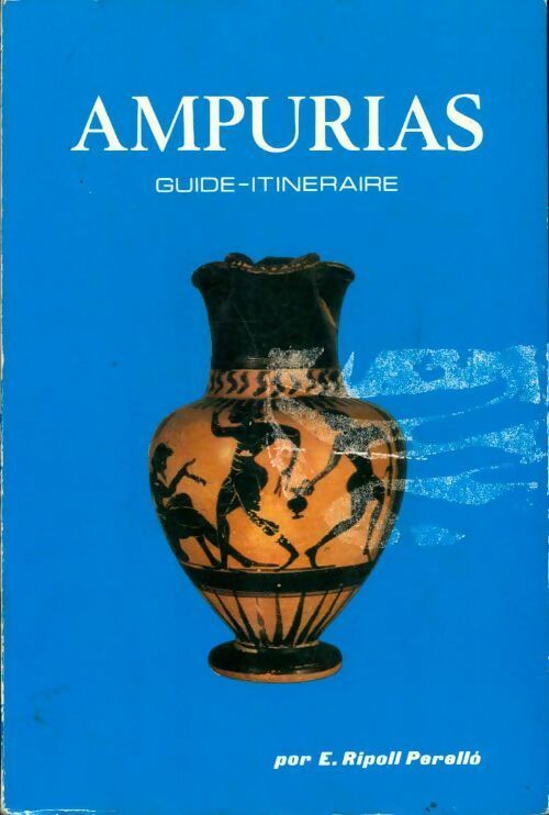 Livrenpoche : Ampurias. Guide-itinéraire - E. Ripoli Perello - Livre