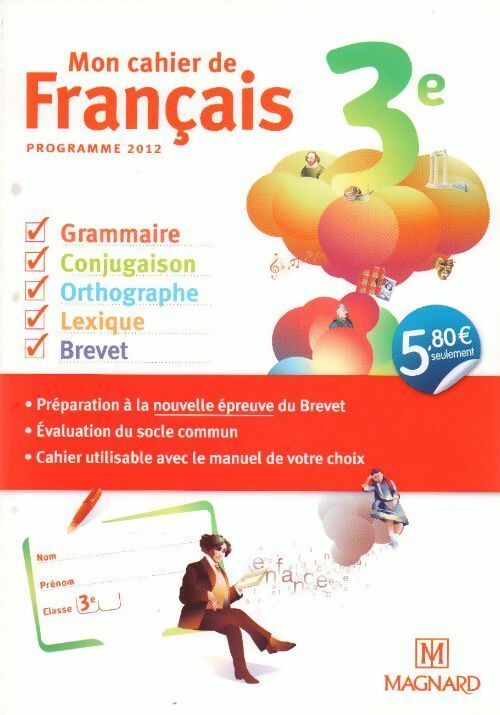Livrenpoche : Mon cahier de français 3e 2012 - Evelyne Ballanfat - Livre