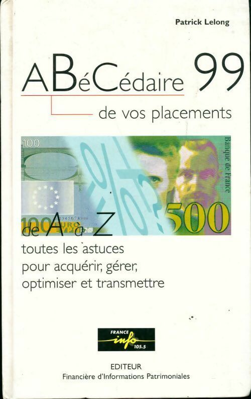 Livrenpoche : Abécédaire de vos placements - Patrick Lelong - Livre