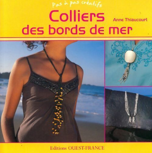Livrenpoche : Colliers des bords de mer - Anne Thiaucourt - Livre