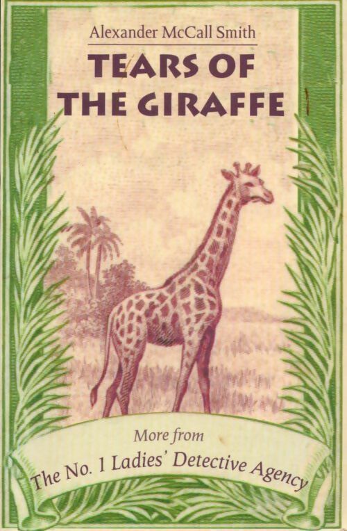 Livrenpoche : Tears of the girafe - Alexander McCall Smith - Livre