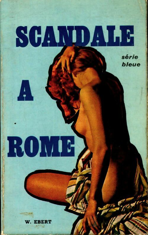Livrenpoche : Scandale à Rome - Walter Ebert - Livre