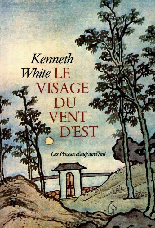 Livrenpoche : Le visage du vent d'Est - Kenneth White - Livre