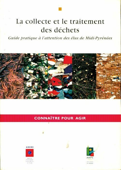 Livrenpoche : La collecte et le traitement des déchets - Collectif - Livre