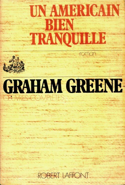 Livrenpoche : Un américain bien tranquille - Graham Greene - Livre