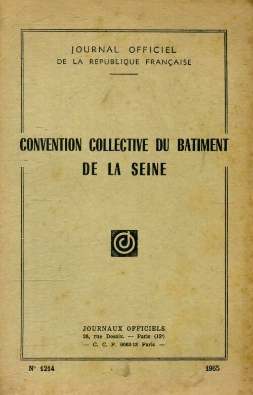 Livrenpoche : Convention collective du bâtiment de la Seine - Collectif - Livre