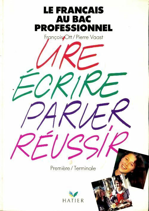 Livrenpoche : Le français au Bac professionnel 1ère / Terminale - François Ott - Livre