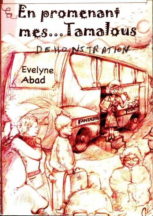 Livrenpoche : En promenant mes Tamalous - Evelyne Abad - Livre
