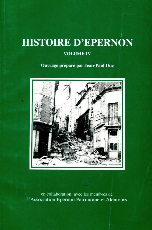 Livrenpoche : Histoire d'Epernon Tome IV - Jean-Paul Duc - Livre