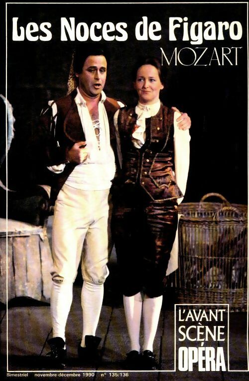 Livrenpoche : L'avant-scène opéra n°135 : Les noces de Figaro Mozart - Collectif - Livre