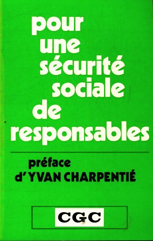 Livrenpoche : Pour une sécurité sociale des responsables - Collectif - Livre