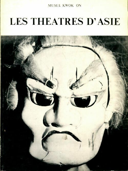 Livrenpoche : Les théâtres d'Asie - Collectif - Livre