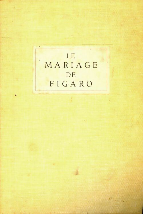Livrenpoche : Le mariage de Figaro - Beaumarchais, Pierre-Augustin Beaumarchais - Livre